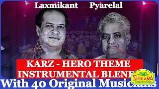 Karz-Hero Theme Instrumental I Laxmikant Pyarelal Instrumental I Anant Musical Dreams