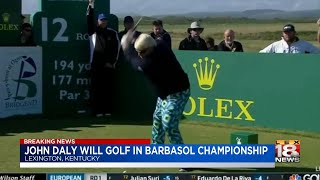 John Daly will golf in Barbasol Championship