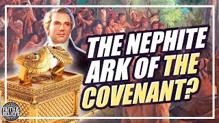 Did Joseph Smith discover the Nephite ark of the covenant? Ep. 154