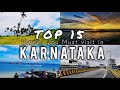 Top 15 Places to visit in Karnataka 2023|| One state, Many Worlds- Karnataka Tourism- India