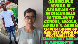 Quadruple MvRDA In Trelawny/Chinese Business Man Get MvRDA In Westmoreland/ 1 Get MvRDA In Porus