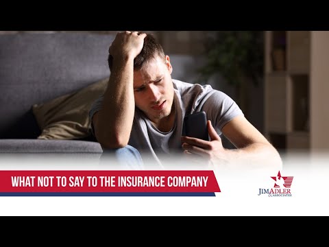 What should you not say to your insurance after an accident?