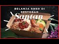 Dengan RM60, Ini Yang Budiey Dapat dari Restoran Santan, Berbaloi Tak Korang Rasa? #GILAMAKAN