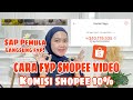 TIPS & TRIK FYP SHOPEE VIDEO UNTUK PEMULA CARA FYP SHOPEE VIDEO - Epin Maulani