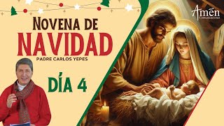 Día 4 Novena Navidad  #PadreCarlosYepes #NovenaNavidad #NovenaAguinaldos #Navidad2024