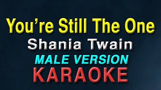 You're Still The One - Shania Twain "MALE KEY" | KARAOKE | Acoustic version