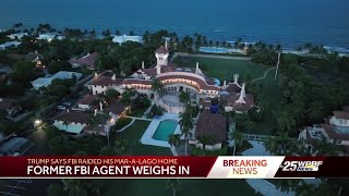 'May have never happened in modern history': Former FBI agent discusses rare search at Mar-a-Lago