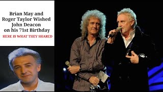 Brian May and Roger Taylor Wished John Deacon on his 71st Birthday | HERE IS WHAT THEY SHARED