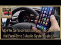 How to call a contact on your mobile from the Ford Sync 3 Audio System using Siri