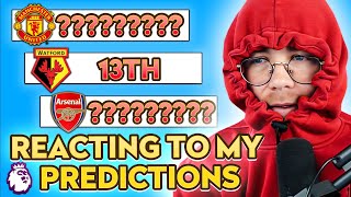 REACTING TO MY PREMIER LEAGUE PREDICTIONS 21/22