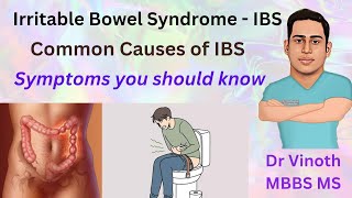 Irritable Bowel Syndrome: What You Should Know | Common Causes of IBS | Typical presentation of IBS