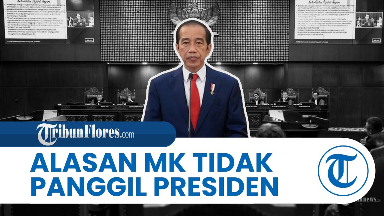 Ini Alasan MK Tidak Panggil Presiden Jokowi Bersaksi Di Sidang Sengketa ...