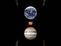 earth vs jupiter #shortvideo