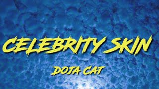 Doja Cat - CELEBRITY SKIN (Lyrics)