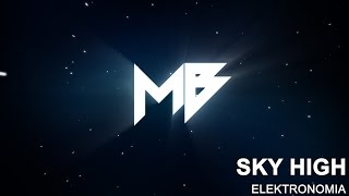 Elektronomia - Sky High Bass Boosted