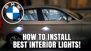 BEST INTERIOR LIGHTS FOR YOUR BMW E87 \u0026 OTHERS! HOW TO INSTALL