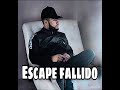 escape fallido