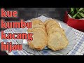 RESEP KUE KUMBU DARI KACANG HIJAU || KUE TRADISIONAL GANDASTURI