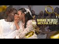 Mariage du Siècle - Mouha et Pk