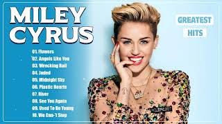 Miley Cyrus Greatest Hits  Album ♪ Miley Cyrus Songs Playlist 2024