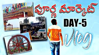 Poorna Market Exploring | Day-5 | visakhapatnam poorna market | poorna market vizag | Vizag | Vlogs