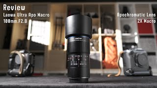 Review  Laowa 100mm.F2.8  Ultra Apo Macro 2X