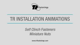 TR Self Clinch Fasteners - Miniature Nuts