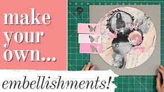 Make Your Own Scrapbook Embellishments In Under 3 Minutes!