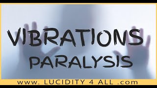Sleep paralysis & vibrations - HOW TO LUCID DREAM - SERIES S01E06