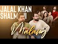 Pashto New Songs 2023 | Malang | Jalal Khan Shalmani FT Irshu Bangash | Da rabab tang