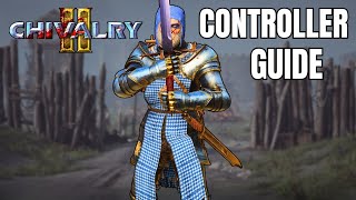 Chivalry 2 || Advanced Controller Combat Pt. 1