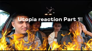 UTOPIA REACTION PART 1!!!!