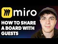 How to Share a Miro Board With Guests [2025 Full Guide]