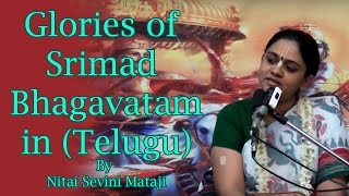 Glories of Srimad Bhagavatam in Telugu by Nitai Sevini Mataji