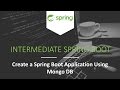 Create a Spring Boot Application Using MongoDB [Intermediate Spring Boot]