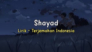Shayad | Love Aaj Kal | Lirik - Terjemahan Indonesia