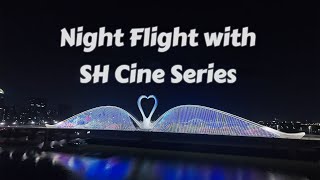 FPV Footage | Night Flight with SH Cine Series