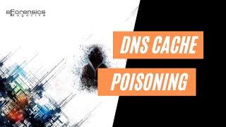 DNS Cache Poisoning | Malware Analysis Tutorial | eForensics Magazine