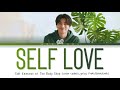 Gulf Kanawut - SELF LOVE Lyrics Thai/Rom/Eng