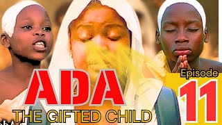 ADA THE GIFTED CHILD EPISODE 11   | MANUCHIM CREATION