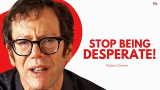 This Is Why People Don’t Respect You! | Robert Greene
