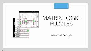Matrix Logic Puzzles: Advanced Example