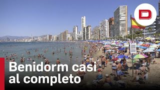 Benidorm ya muestra un lleno casi total en sus playas