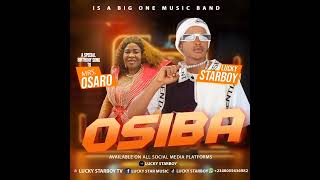 OSIBA BY LUCKY STARBOY LATEST EDO MUSIC AUDIO 🎶 RELEASED 2024