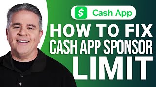 How to Fix Cash App Sponsor Limit: Easy Guide!