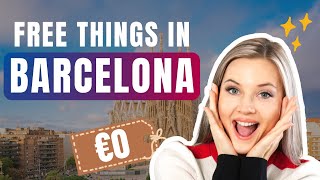 WATCH THIS before visiting BARCELONA!! FREE THINGS to do in Barcelona
