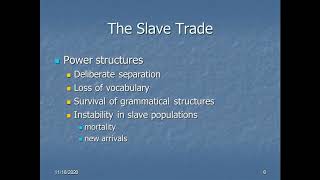 19 - Pidgins and Creoles Part One - Jamaican - A Linguistic Legacy of Slavery