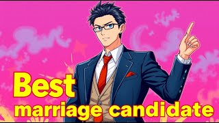 Best Marriage Candidate!