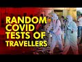 Random COVID tests of arriving passengers to begin at Delhi airport from today | DNA