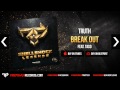 Truth - Break Out (feat. Taso) [Firepower Records - Dubstep]